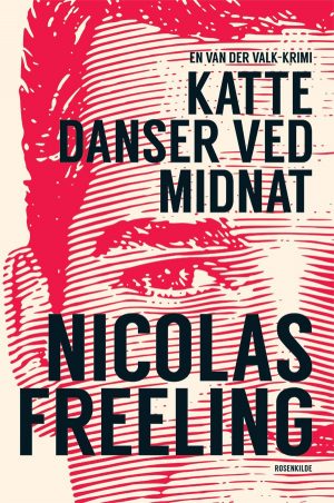 Katte Danser Ved Midnat - Nicolas Freeling - Bog