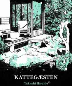 Kattegæsten - Takashi Hiraide - Bog