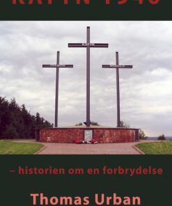 Katyn 1940 - Thomas Urban - Bog