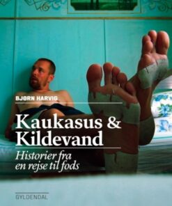 Kaukasus og kildevand (E-bog)