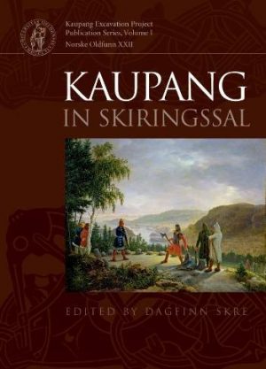 Kaupang In Skiringssal - Dagfinn Skre - Bog