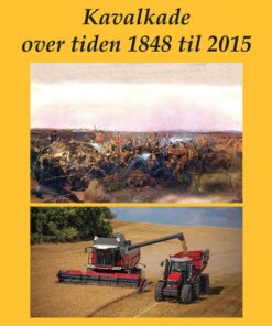 Kavalkade over tiden 1848 til 2015 (Bog)