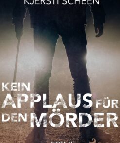 Kein Applaus für den Mörder (E-bog)
