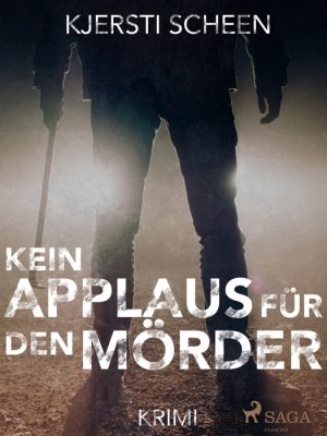 Kein Applaus für den Mörder (E-bog)