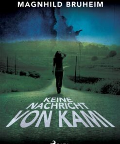 Keine Nachricht von Kami (E-bog)