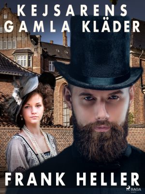 Kejsarens gamla kläder: roman (E-bog)