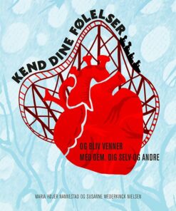 Kend Dine Følelser - Maria Højer Nannestad - Bog