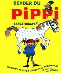 Kender du Pippi Langstrømpe? (Bog)