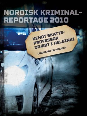 Kendt skatteprofessor dræbt i Helsinki (E-bog)