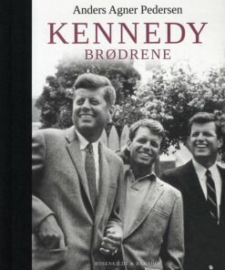 Kennedy-brødrene - Anders Agner Pedersen - Bog