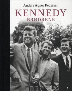 Kennedy-brødrene - Anders Agner Pedersen - Bog