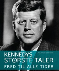 Kennedys største taler (E-bog)