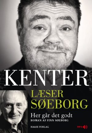 Kenter Læser Søeborg: Her Går Det Godt - Finn Søeborg - Cd Lydbog