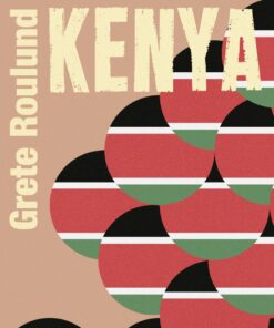 Kenya - Grete Roulund - Bog