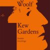 Kew Gardens. Samlede Fortællinger - Virginia Woolf - Bog