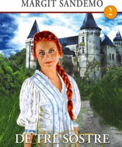 Kiaras Saga 2 - De Tre Søstre - Margit Sandemo - Bog