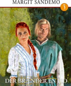 Kiaras Saga 3 - Der Brænder En Ild - Margit Sandemo - Bog