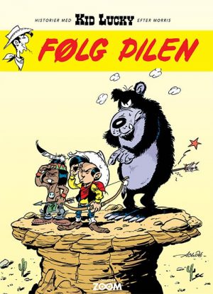 Kid Lucky: Følg Pilen - Achdé - Tegneserie