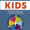 Kids - Kvalitetsudvikling I Daginstitutioner - Grethe Kragh-müller - Bog