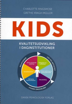 Kids - Kvalitetsudvikling I Daginstitutioner - Grethe Kragh-müller - Bog