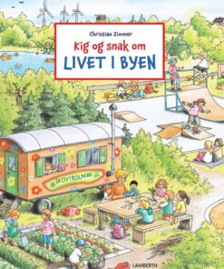 Kig Og Snak Om Livet I Byen - Christian Zimmer - Bog