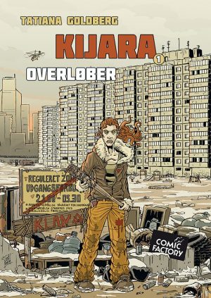 Kijara 1: Overløber - Tatiana Goldberg - Tegneserie