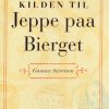 Kilden Til Jeppe Paa Bierget - Gunnar Sivertsen - Bog