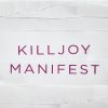 Killjoy Manifest - Sara Ahmed - Bog