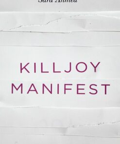 Killjoy Manifest - Sara Ahmed - Bog