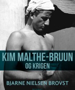 Kim Malthe-Bruun og krigen (Bog)