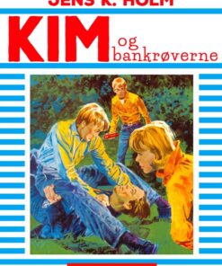 Kim og bankrøverne (E-bog)