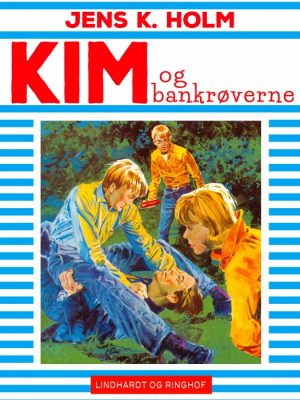 Kim og bankrøverne (E-bog)