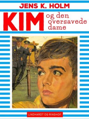 Kim og den oversavede dame (E-bog)