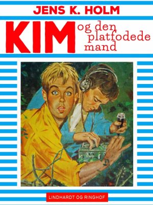 Kim og den platfodede mand (E-bog)