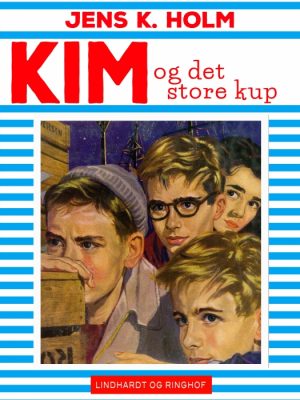 Kim og det store kup (E-bog)