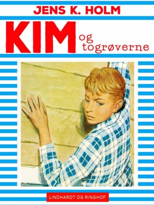 Kim og togrøverne (E-bog)