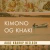 Kimono og khaki (E-bog)