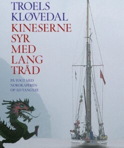 Kineserne syr med lang tråd (E-bog)