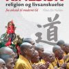 Kinesisk religion og livsanskuelse (Bog)