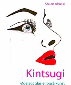 Kintsugi - Shilan Almasi - Bog