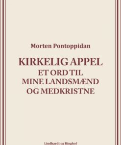 Kirkelig Appel: Et ord til mine landsmænd og medkristne (E-bog)