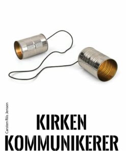 Kirken Kommunikerer - Carsten Riis Jensen - Bog