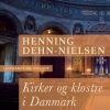 Kirker og klostre i Danmark (E-bog)