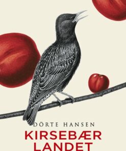 Kirsebærlandet - Dorte Hansen - Bog