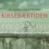 Kirsebærtiden - Lis Vibeke Kristensen - Bog