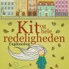 Kit og hele redeligheden (E-bog)