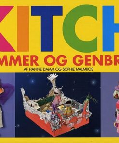 Kitch Glimmer Og Genbrug - Sophie Malmros - Bog