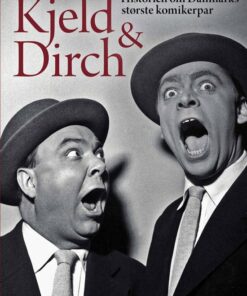 Kjeld Og Dirch - Jesper Gaarskjær - Bog