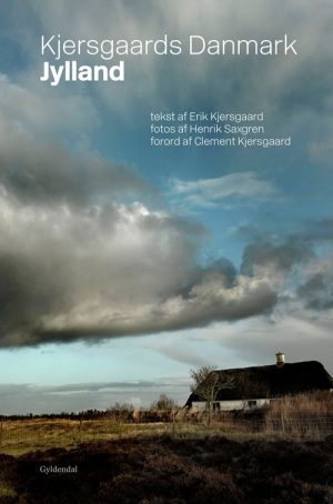 Kjersgaards Danmark - Jylland - Erik Kjersgaard - Bog