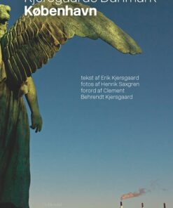 Kjersgaards Danmark - København - Erik Kjersgaard - Bog